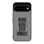 Work Hard Stay Humble Google Pixel 11 Pro / Pixel 11 Pro XL Case