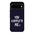 You Complete Me Google Pixel 11 Pro / Pixel 11 Pro XL Case