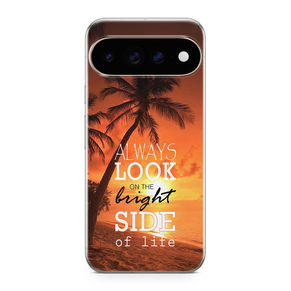 Always Look Bright Side of Life Google Pixel 11 Pro / Pixel 11 Pro XL Case