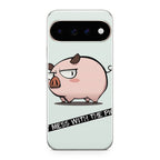 Dont Mess With The Pig Google Pixel 11 Pro / Pixel 11 Pro XL Case