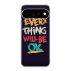 Everything Will Be Ok Google Pixel 11 Pro / Pixel 11 Pro XL Case