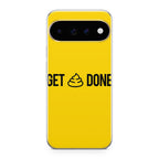 Get Shit Done Google Pixel 11 Pro / Pixel 11 Pro XL Case