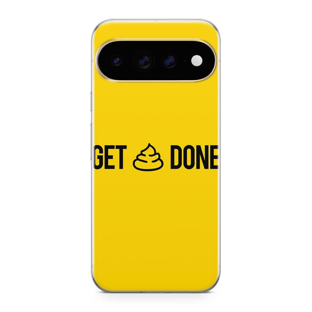 Get Shit Done Google Pixel 11 Pro / Pixel 11 Pro XL Case