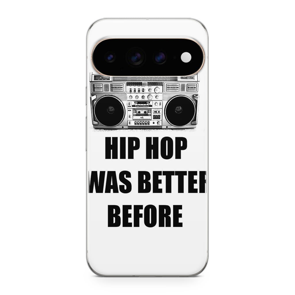 Hip Hop Was Better Before Google Pixel 11 Pro / Pixel 11 Pro XL Case