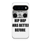 Hip Hop Was Better Before Google Pixel 11 Pro / Pixel 11 Pro XL Case
