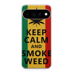 Keep Calm And Smoke Weed Google Pixel 11 Pro / Pixel 11 Pro XL Case