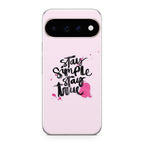 Stay Simple Stay True Google Pixel 11 Pro / Pixel 11 Pro XL Case
