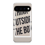 Think Outside The Box Google Pixel 11 Pro / Pixel 11 Pro XL Case