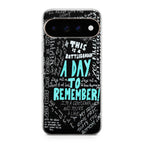 A Day To Remember Quote Google Pixel 11 Pro / Pixel 11 Pro XL Case