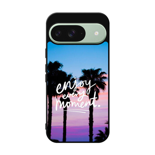 Enjoy Every Moment Google Pixel 9 Case