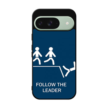 Follow The Leader Google Pixel 9 Case