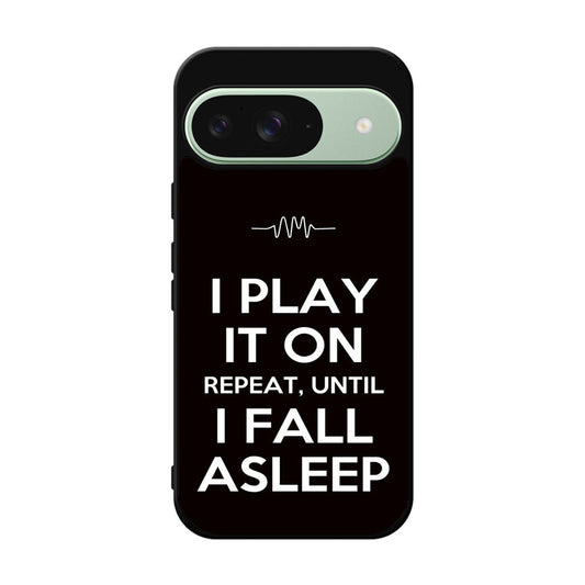 I Play It On Repeat Google Pixel 9 Case