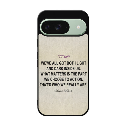 Sirius Black Quote Google Pixel 9 Case