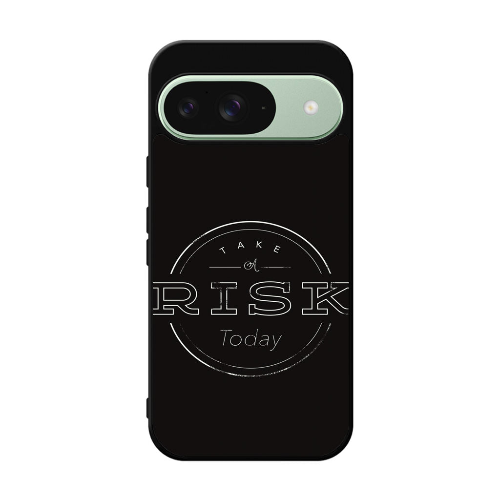 Take A Risk Google Pixel 9 Case