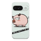 Dont Mess With The Pig Google Pixel 9 Case