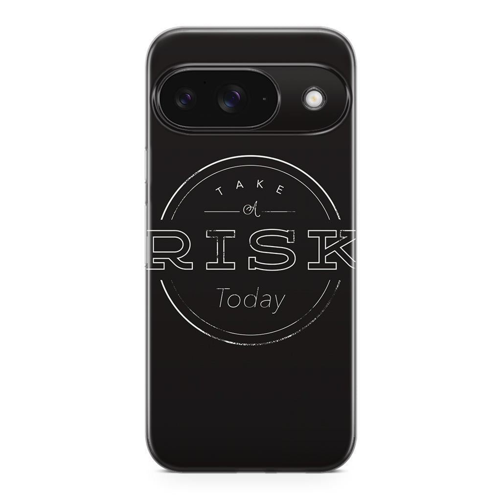 Take A Risk Google Pixel 9 Case