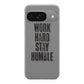 Work Hard Stay Humble Google Pixel 9 Case