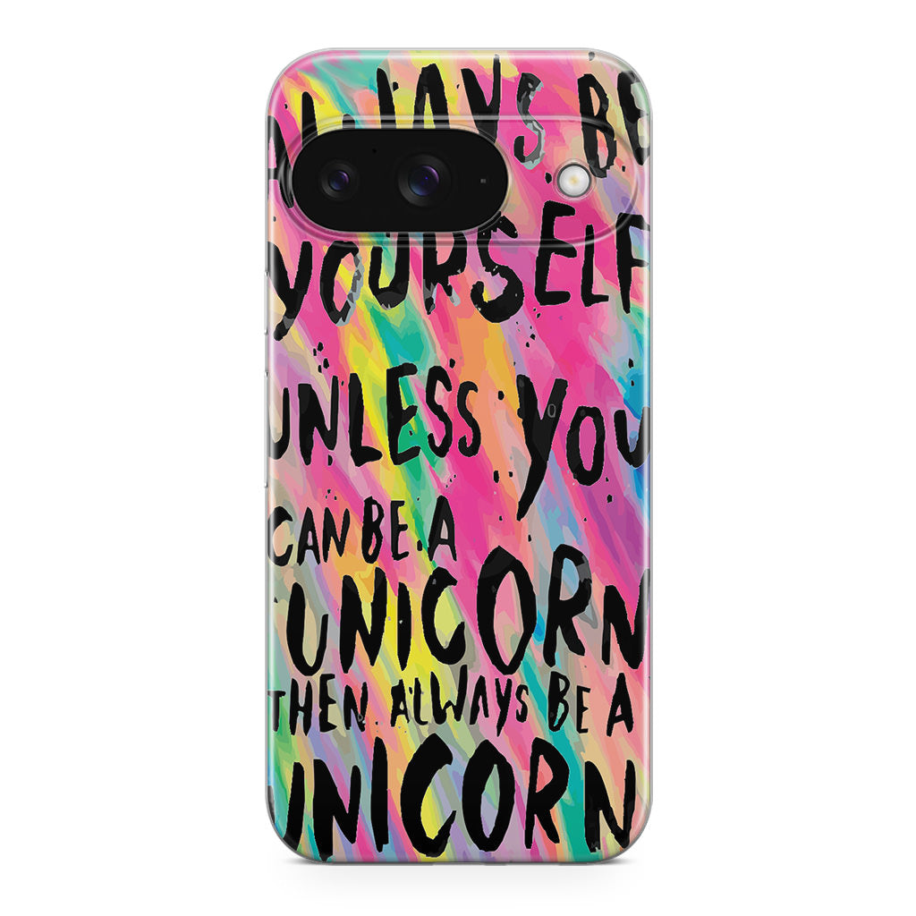 Rainbow Unicorn Quote Google Pixel 9 Case