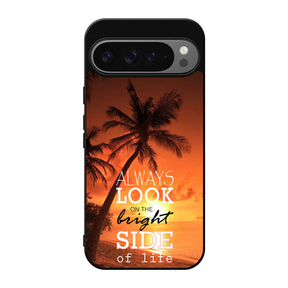 Always Look Bright Side of Life Google Pixel 9 Pro / Pixel 9 Pro XL Case