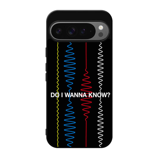 Do I Wanna Know Four Strings Google Pixel 9 Pro / Pixel 9 Pro XL Case