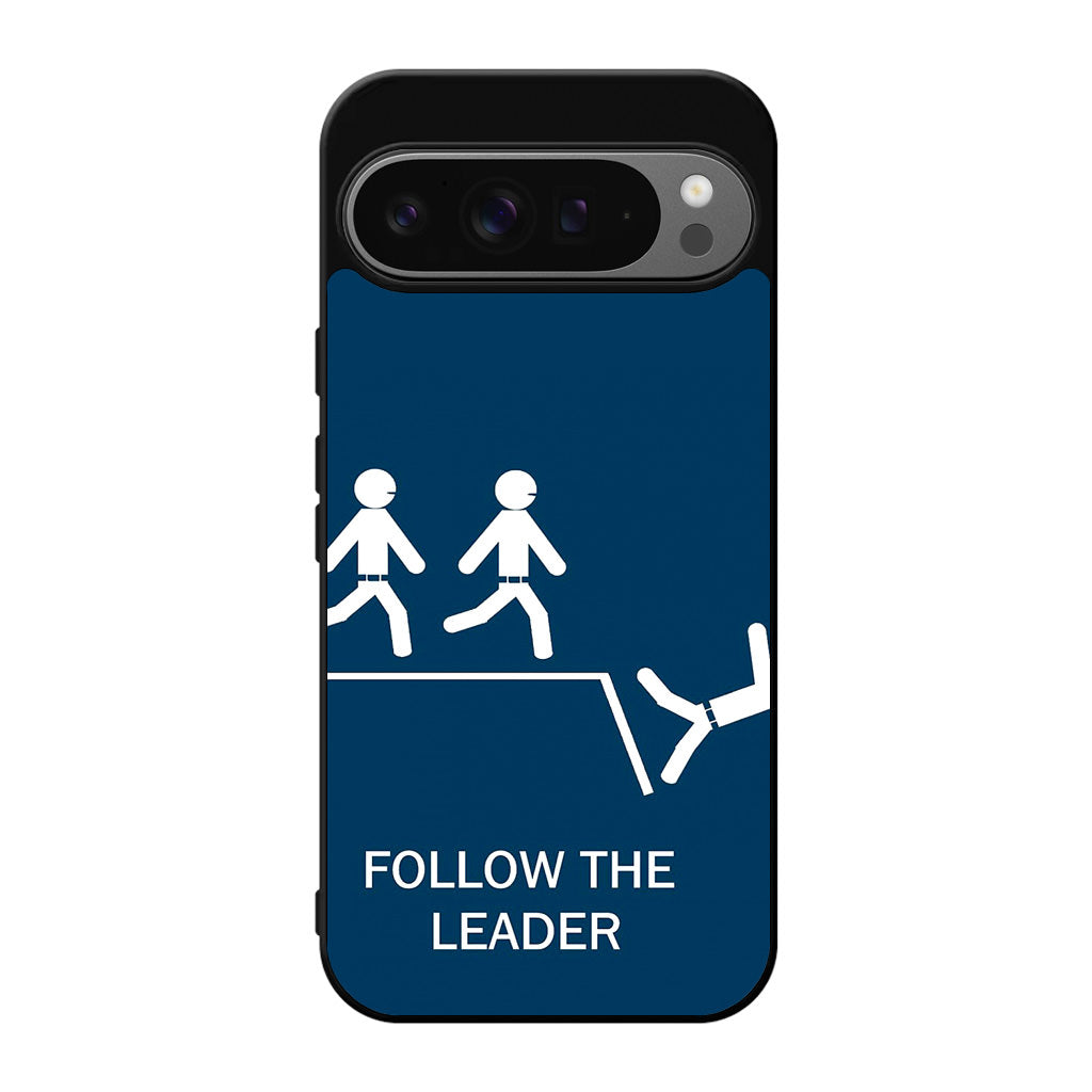 Follow The Leader Google Pixel 9 Pro / Pixel 9 Pro XL Case