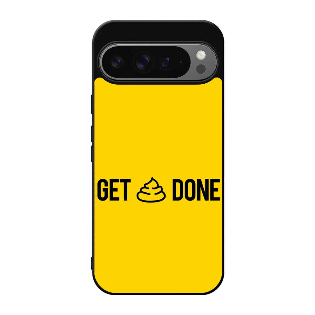 Get Shit Done Google Pixel 9 Pro / Pixel 9 Pro XL Case