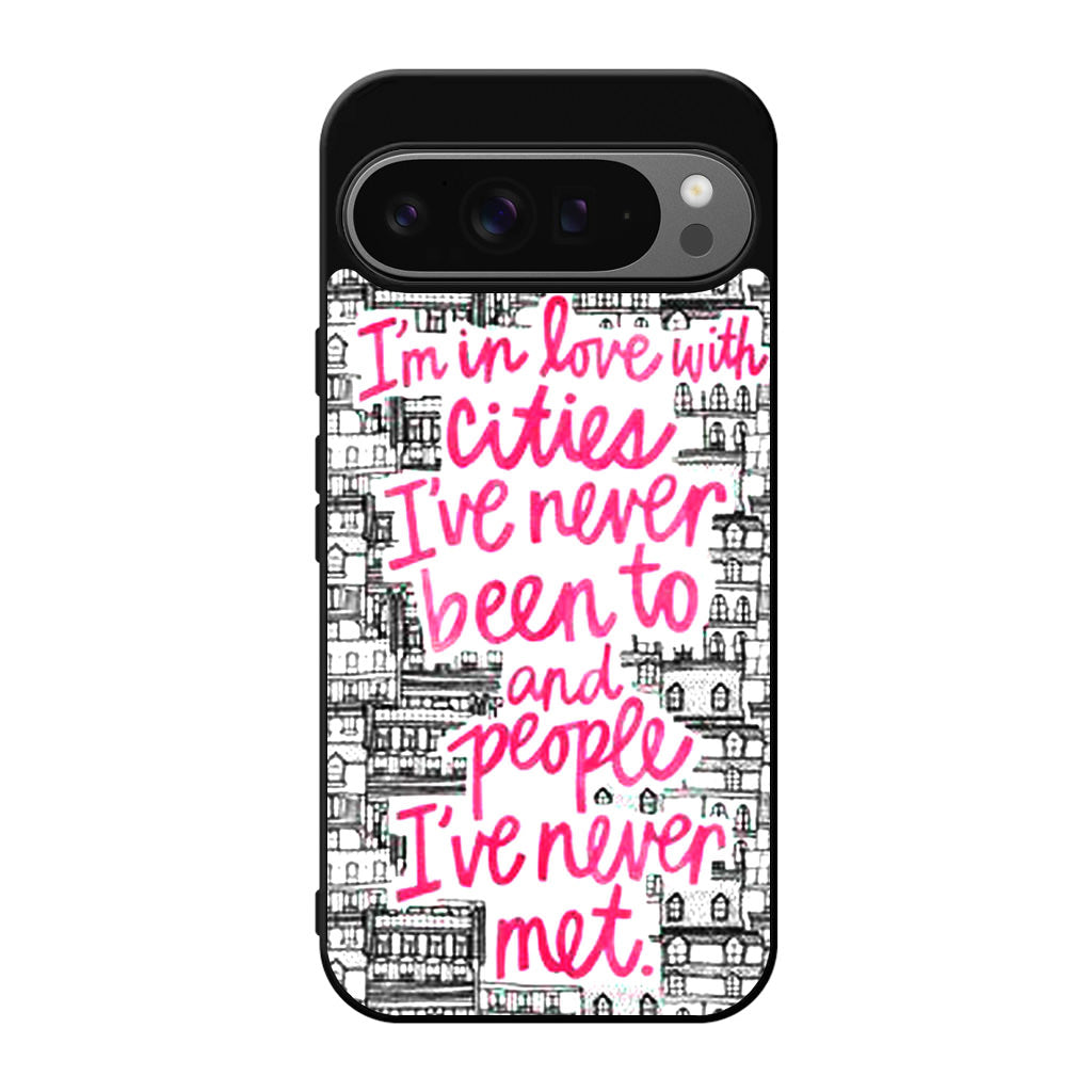 John Green Quotes I'm in Love With Cities Google Pixel 9 Pro / Pixel 9 Pro XL Case