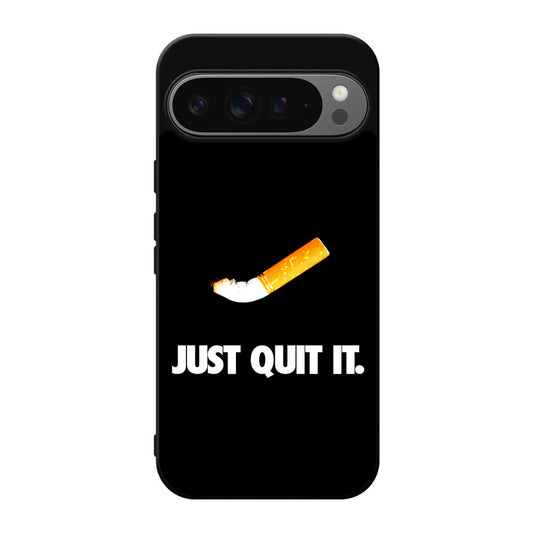 Just Quit Smoking Google Pixel 9 Pro / Pixel 9 Pro XL Case