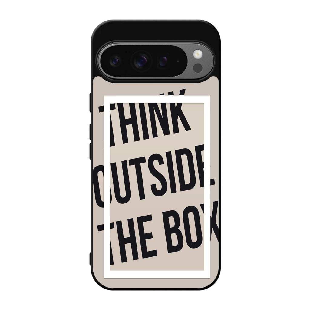 Think Outside The Box Google Pixel 9 Pro / Pixel 9 Pro XL Case