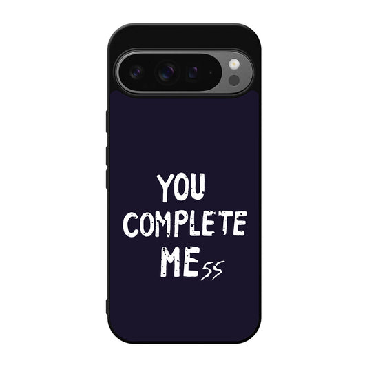 You Complete Me Google Pixel 9 Pro / Pixel 9 Pro XL Case