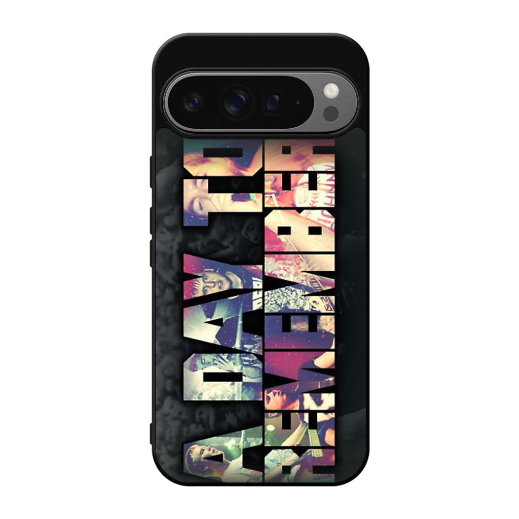 A Day To Remember Google Pixel 9 Pro / Pixel 9 Pro XL Case