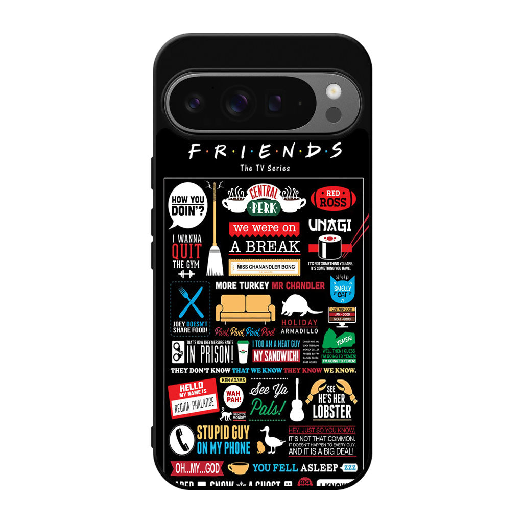 Friends TV Show Quotes Poster Google Pixel 9 Pro / Pixel 9 Pro XL Case