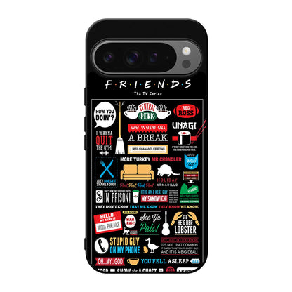 Friends TV Show Quotes Poster Google Pixel 9 Pro / Pixel 9 Pro XL Case