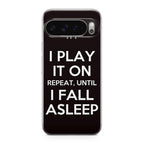 I Play It On Repeat Google Pixel 9 Pro / Pixel 9 Pro XL Case