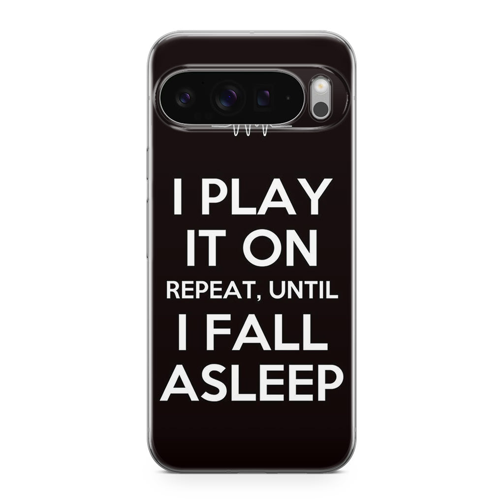 I Play It On Repeat Google Pixel 9 Pro / Pixel 9 Pro XL Case