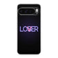 Loser or Lover Google Pixel 9 Pro / Pixel 9 Pro XL Case