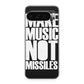 Make Music Not Missiles Google Pixel 9 Pro / Pixel 9 Pro XL Case