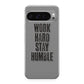 Work Hard Stay Humble Google Pixel 9 Pro / Pixel 9 Pro XL Case