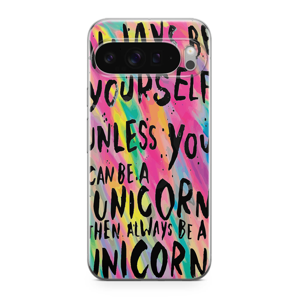 Rainbow Unicorn Quote Google Pixel 9 Pro / Pixel 9 Pro XL Case