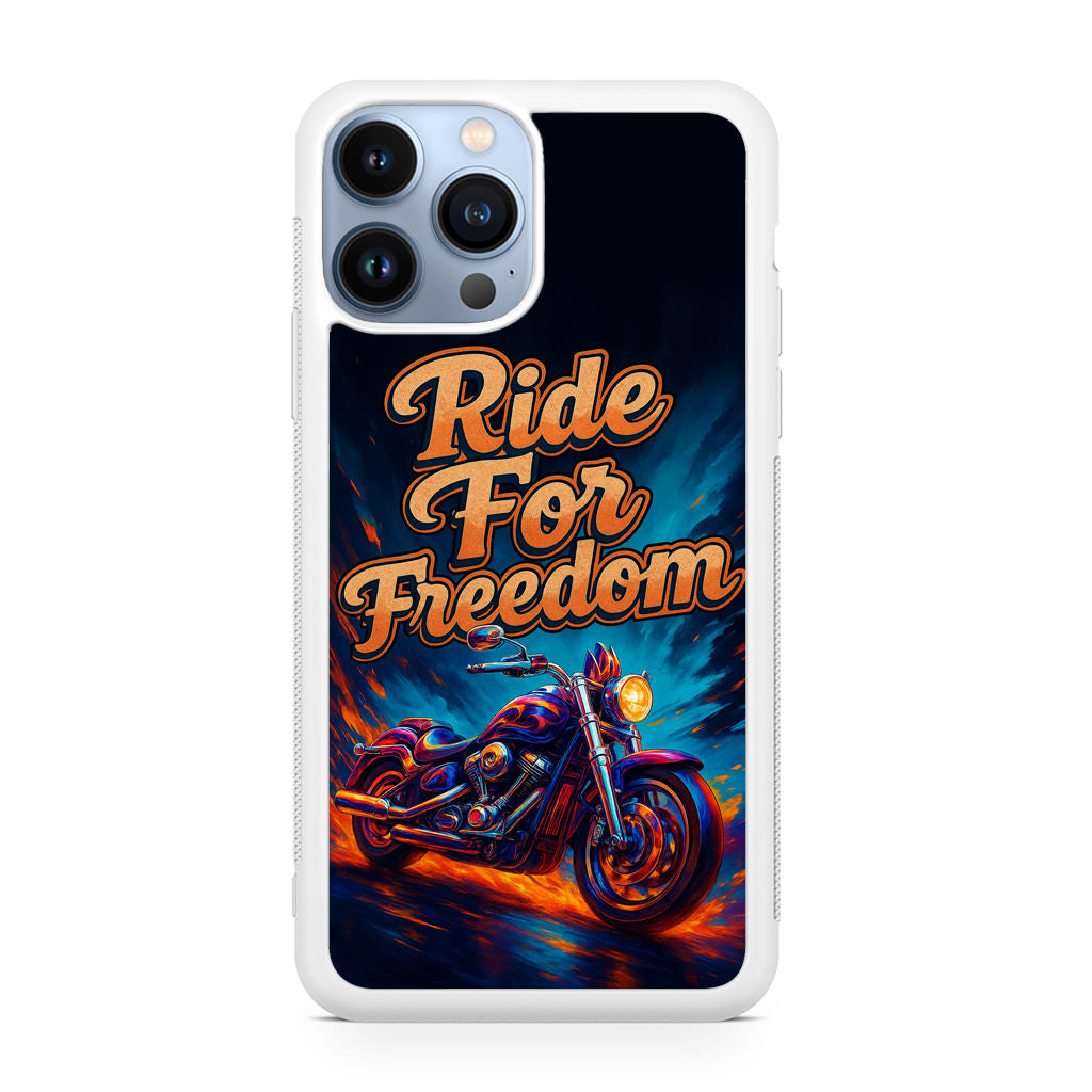 Ride For Freedom iPhone 13 Pro / 13 Pro Max Case