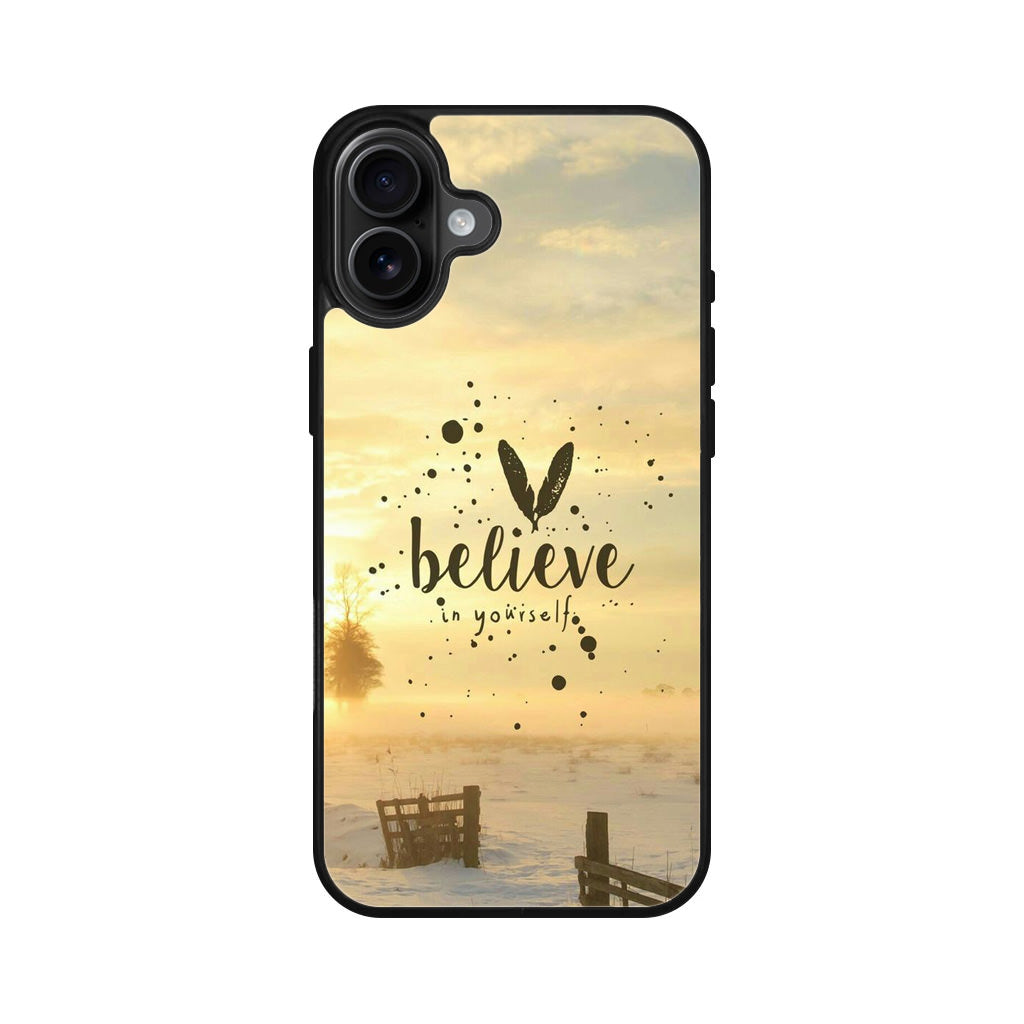 Believe in Yourself iPhone 16 / 16 Plus Case