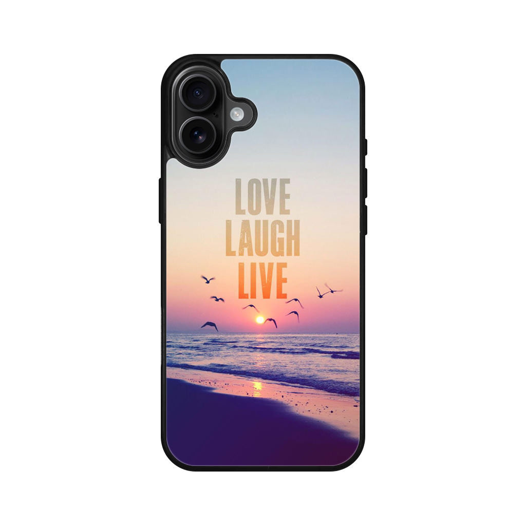 Love Laugh Live iPhone 16 / 16 Plus Case