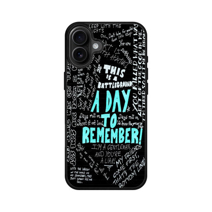 A Day To Remember Quote iPhone 16 / 16 Plus Case