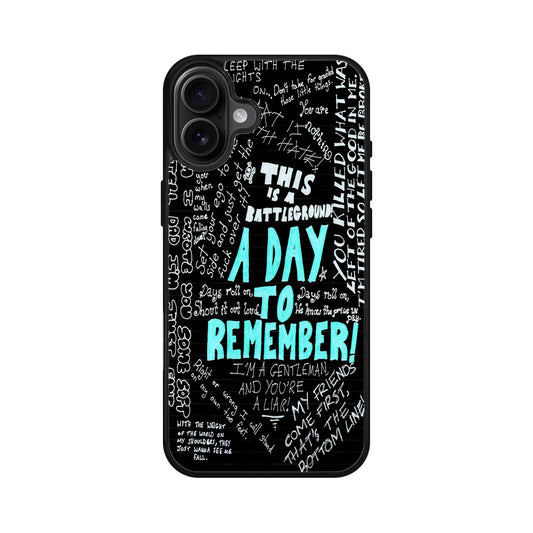 A Day To Remember Quote iPhone 16 / 16 Plus Case