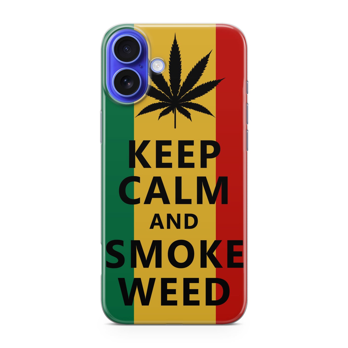 Keep Calm And Smoke Weed iPhone 16 / 16 Plus Case