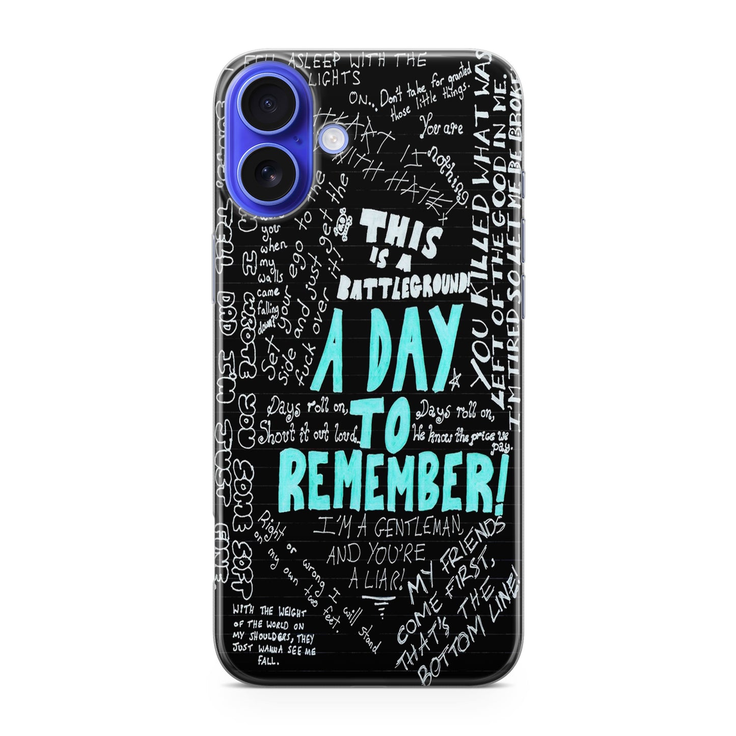 A Day To Remember Quote iPhone 16 / 16 Plus Case