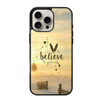 Believe in Yourself iPhone 16 Pro / 16 Pro Max Case