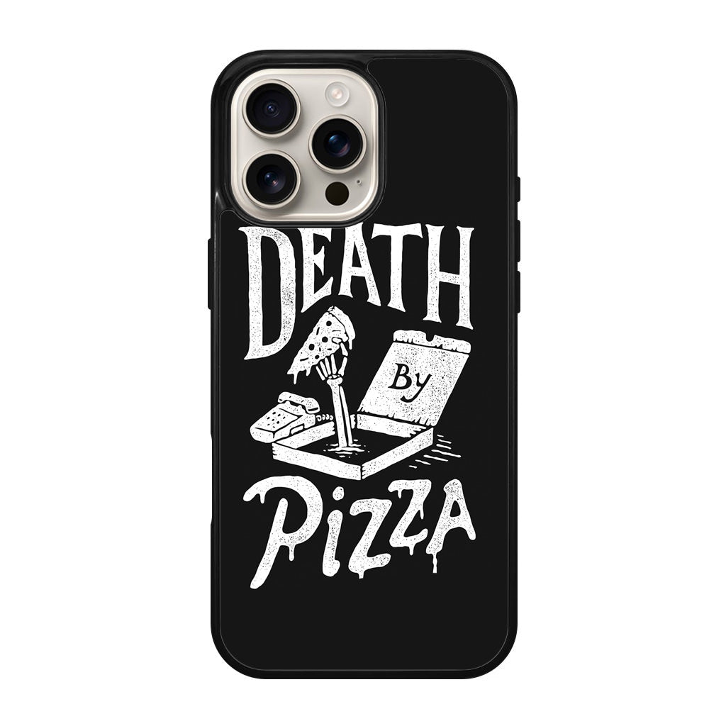 Death By Pizza iPhone 16 Pro / 16 Pro Max Case