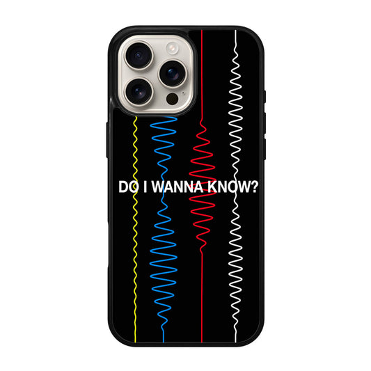 Do I Wanna Know Four Strings iPhone 16 Pro / 16 Pro Max Case