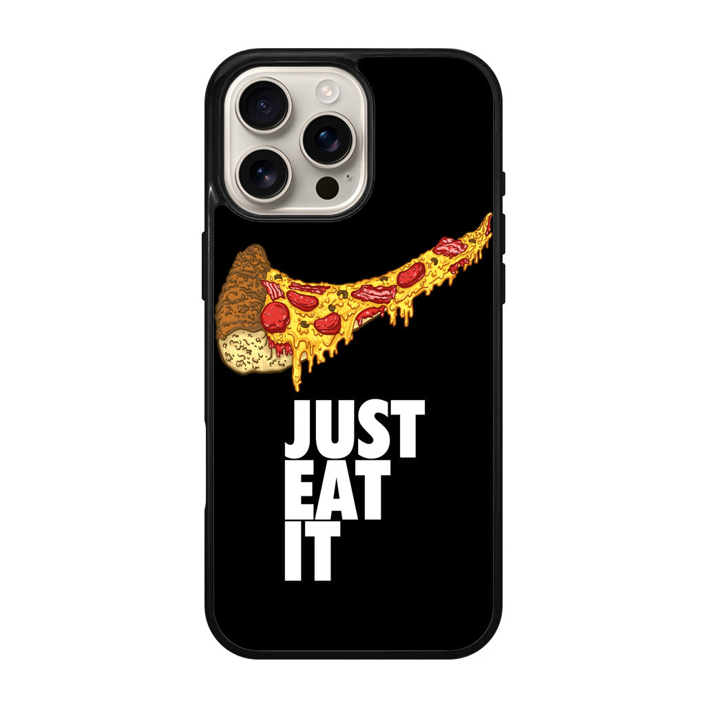 Just Eat It iPhone 16 Pro / 16 Pro Max Case